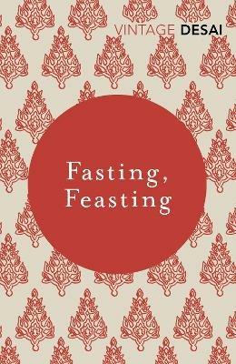 Fasting, Feasting - Anita Desai - cover