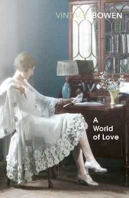 A World Of Love - Elizabeth Bowen - cover