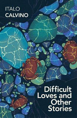 Difficult Loves and Other Stories - Italo Calvino - cover