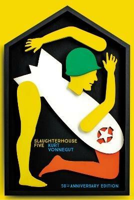 Slaughterhouse 5: 50th Anniversary Edition - Kurt Vonnegut - cover