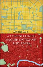 A Concise Chinese-English Dictionary for Lovers: (Vintage Voyages)