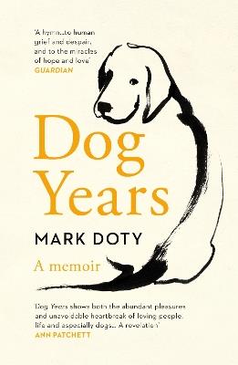 Dog Years: A Memoir - Mark Doty - cover