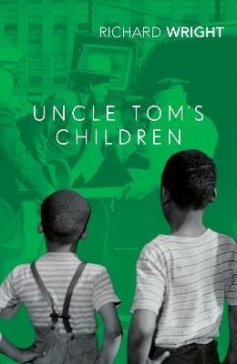 Uncle Tom's Children - Richard Wright - cover