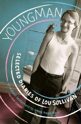 Youngman: Selected Diaries of Lou Sullivan - Lou Sullivan - cover