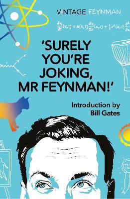 Surely You're Joking Mr Feynman: Adventures of a Curious Character - Richard P Feynman - cover