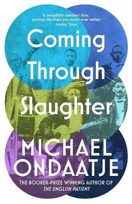 Coming Through Slaughter - Michael Ondaatje - cover