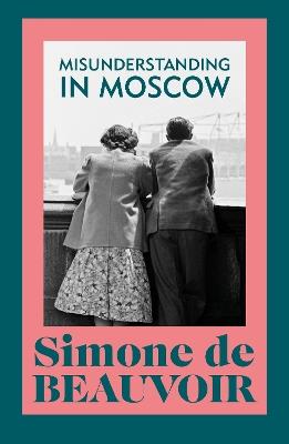 Misunderstanding in Moscow - Simone de Beauvoir - cover