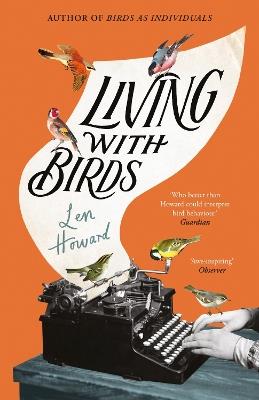 Living with Birds - Len Howard - cover
