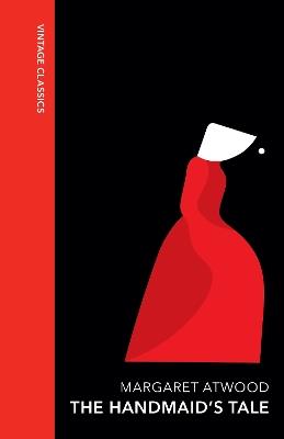 The Handmaid's Tale: Vintage Quarterbound Classics - Margaret Atwood - cover