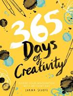 365 Days of Creativity: Inspire Your Imagination with Art Every Day