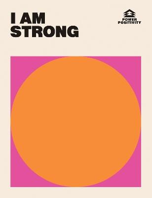 I AM STRONG - Hardie Grant Books - cover
