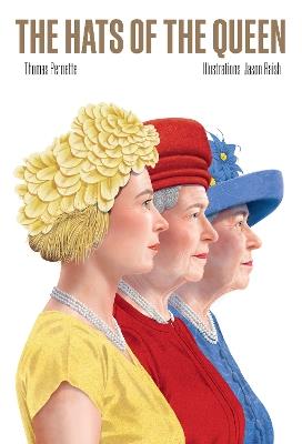 The Hats of the Queen - Thomas Pernette - cover
