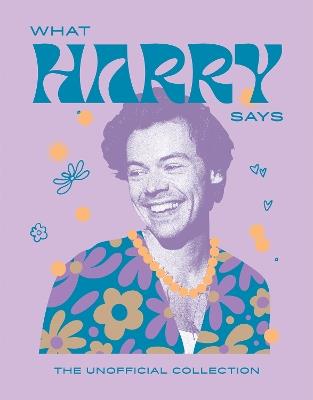 What Harry Says: The Unofficial Collection - Hardie Grant Books - cover