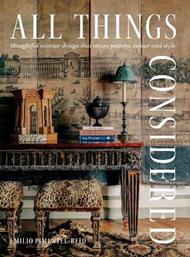 All Things Considered: Thoughtful Interior Design that Mixes Pattern, Colour and Style