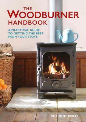 Woodburner Handbook, The - A Bailey - cover