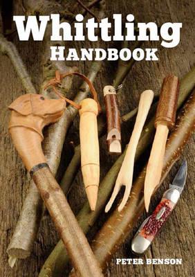 Whittling Handbook - P Benson - cover
