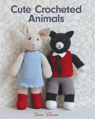 Cute Crocheted Animals - E Varnam - cover