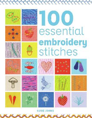 100 Essential Embroidery Stitches - Susie Johns - cover