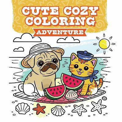 Cute Cozy Coloring: Adventure - cover