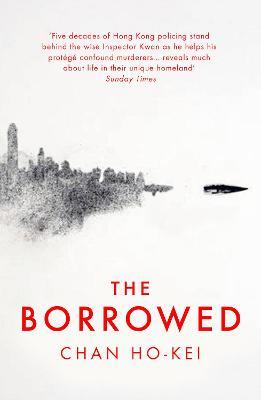 The Borrowed - Chan Ho-Kei - cover