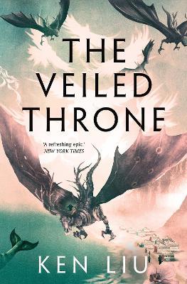 The Veiled Throne - Ken Liu - cover