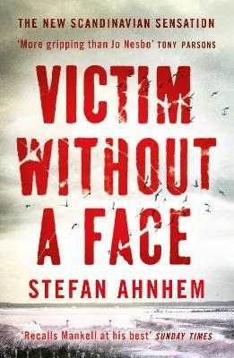 Victim Without a Face - Stefan Ahnhem - cover