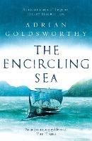 The Encircling Sea - Adrian Goldsworthy - cover