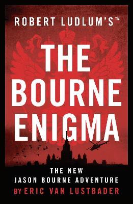 Robert Ludlum's (TM) The Bourne Enigma - Eric Van Lustbader - cover