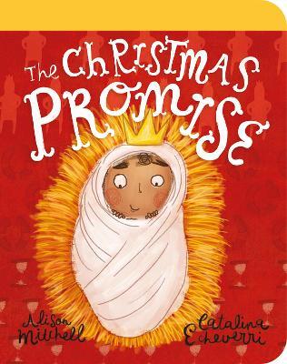 The Christmas Promise Board Book - Alison Mitchell - cover