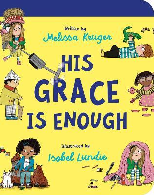 His Grace Is Enough Board Book - Melissa B Kruger - cover