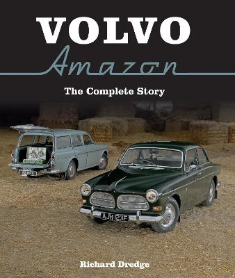 Volvo Amazon: The Complete Story - Richard Dredge - cover