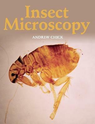 Insect Microscopy - Andrew Chick - cover