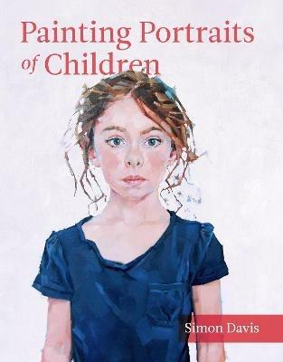 Painting Portraits of Children - Simon Davis - cover