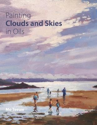 Painting Clouds and Skies in Oils - Mo Teeuw - cover