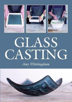 Glass Casting - Amy Whittingham - cover