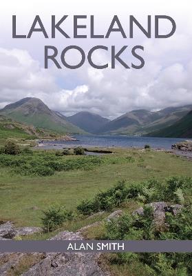 Lakeland Rocks - Alan Smith - cover