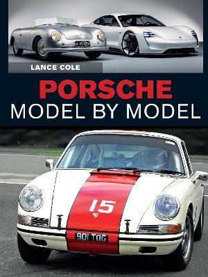 Porsche Model by Model - Lance Cole - cover