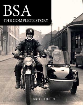 BSA: The Complete Story - Greg Pullen - cover