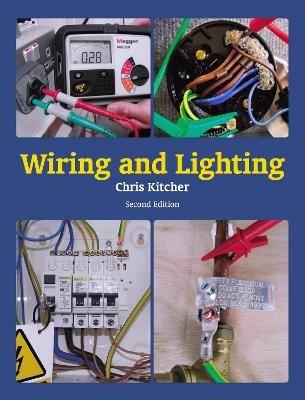 Wiring and Lighting: Second Edition - Chris Kitcher - cover