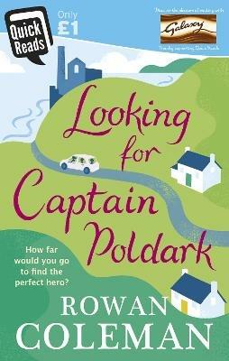 Looking for Captain Poldark - Rowan Coleman - cover