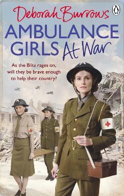 Ambulance Girls At War - Deborah Burrows - cover