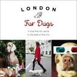 London For Dogs: A dog-friendly guide to the best of the city