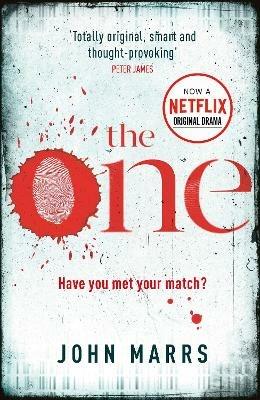 The One: Now a major Netflix series! - John Marrs - cover