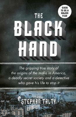 The Black Hand - Stephan Talty - cover