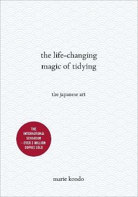 The Life-Changing Magic of Tidying: The Japanese Art - Marie Kondo - cover