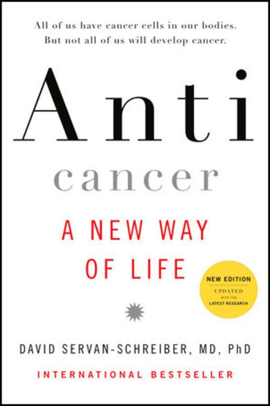 Anticancer Living: The Six Step Solution to Transform Your Health - Lorenzo Cohen,Alison Jefferies - cover