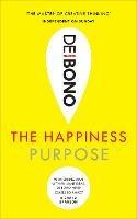 The Happiness Purpose