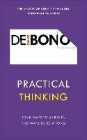 Practical Thinking: Four Ways to be Right, Five Ways to be Wrong