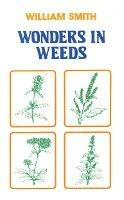 Wonders In Weeds - William Smith - cover