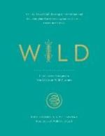 Wild: Plant-based Recipes to Nourish your Wild Essence
